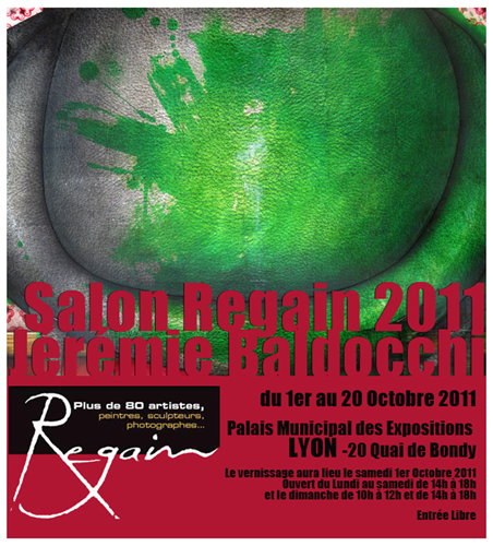 Exposition collective: Salon Regain – Lyon – France du 1er au 20 Octobre 2011