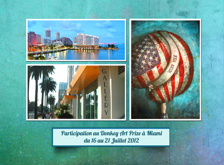 Exposition collective: Donkey Art Price – Miami – Floride – USA du 16 au 21 Juillet 2012