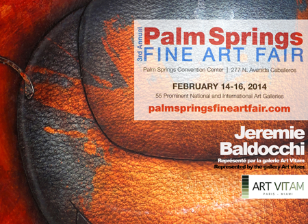 Exposition collective: Palm Springs Art fair Californie – USA du 14 au 16 Fevrier 2014